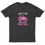 Kids "JUST A GIRL WHO LOVES TRACTORS" Printed T-Shirt