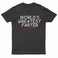 Father\'s Day \'Greatest Farter\' T Shirt